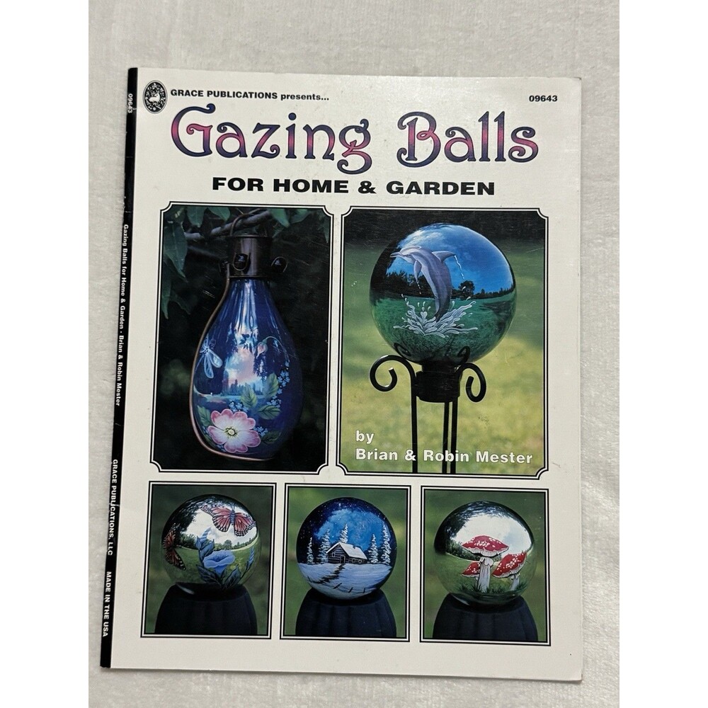 Gazing Balls for Home Garden Brian Robin Mester Painting Instruction Book 09643